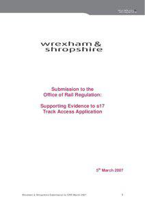 Submission to the Office of Rail Regulation: Supporting Evidence to s17