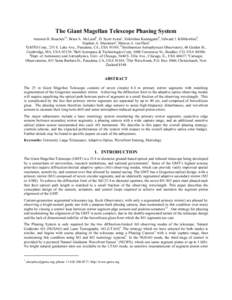 The Giant Magellan Telescope Phasing System Antonin H. Bouchez*a, Brian A. McLeodb, D. Scott Actonc, Srikrishna Kannegantib, Edward J. Kibblewhited, Stephen A. Shectmane, Marcos A. van Damf a GMTO Corp., 251 S. Lake Ave.