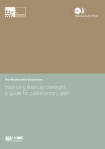 The Westminster Consortium  Improving financial oversight: a guide for parliamentary staff  The Westminster Consortium