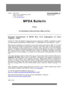 Bulletin #0438-P Proposed Amendments to MFDA Rule[removed]Segregation of Client Property – Cash)