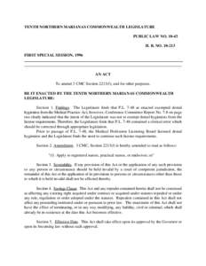 TENTH NORTHERN MARIANAS COMMONWEALTH LEGISLATURE PUBLIC LAW NO[removed]H. B. NO[removed]FIRST SPECIAL SESSION, 1996  AN ACT