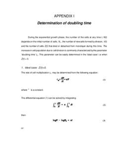 APPENDIX I Determination of doubling time During the exponential growth phase, the number of the cells at any time t, N(t) depends on the initial number of cells, No , the number of new cells formed by division, V(t) and