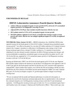 Contact: Ed Garber, Director, Investor Relations, FOR IMMEDIATE RELEASE IDEXX Laboratories Announces Fourth Quarter Results •