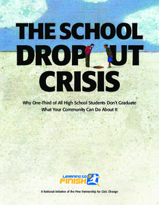 Dropping out / Human behavior / Communities In Schools / Dropout / Knowledge / Behavior / High School Dropout in the United States / Diploma Plus / Students / Education / Counterculture