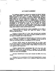 SETTLEMENT AGREEMENT  This Settlement Agreement is enmed into between the National Highway Traffc Adrninlstratjon (