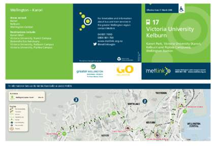 Wellington – Karori  Destinations include: Karori Mall Victoria University, Karori Campus Zealandia Eco-Sanctuary