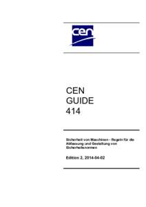 CEN GUIDE 414 Sicherheit von Maschinen - Regeln für die Abfassung und Gestaltung von Sicherheitsnormen