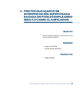 Ministerio del Ambiente  C.	 Protocolo marco de interpretaciÓN SUPERVISADA BASADA EN PIXELES empleando see5/c5 como clasificador