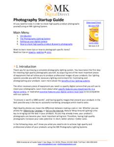 Photography Startup Guide  All you need to know in order to shoot high quality product photographs yourself using an MK Lighting System.  Download Short