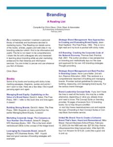 Branding A Reading List Compiled by Chris Olson, Chris Olson & Associates SLA Advertising & Marketing Division February 2003