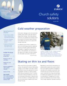 Church safety solutions January 2007 Cold weather preparation Special points of