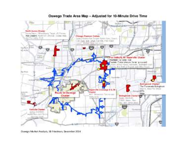 Oswego Trade Area Map – Adjusted for 10-Minute Drive Time  Oswego Market Analysis, SB Friedman, December 2014 
