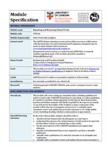 Module Specification GENERAL INFORMATION Module name  Reporting and Reviewing Clinical Trials