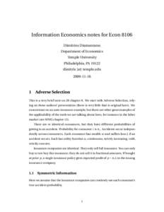 Information Economics notes for Econ 8106 Dimitrios Diamantaras Department of Economics Temple University Philadelphia, PA[removed]dimitris [at] temple.edu