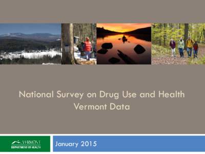 National Survey on Drug Use and Health - Vermont Data