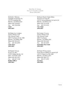 State Bar of Arizona Tax Law Executive Council Roster[removed]Ms Kelly C Mooney Gallagher & Kennedy PA