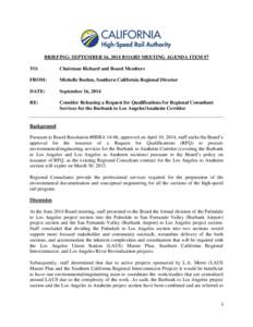 BRIEFING: SEPTEMBER 16, 2014 BOARD MEETING AGENDA ITEM #7 TO: Chairman Richard and Board Members  FROM: