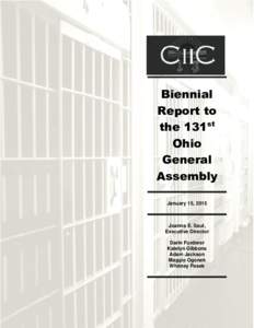 CIIC Biennial Report to the 131st General Assembly |1  Biennial Report to the 131st Ohio