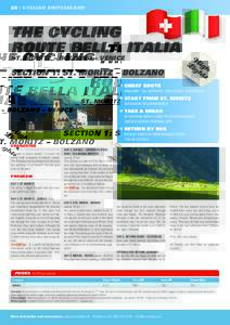 26 | CYCLING SWITZERLAND  THE CYCLING ROUTE BELLA ITALIA ST. MORITZ – BOLZANO – VENICE