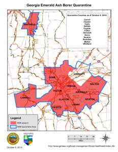 Georgia Emerald Ash Borer Quarantine Quarantine Counties as of October 6, 2014: Carroll Clayton Cobb DeKalb