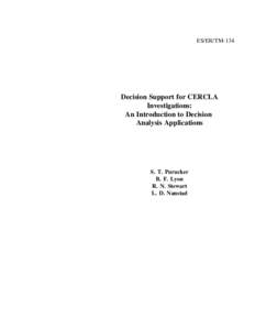 ES/ER/TM-134  Decision Support for CERCLA Investigations: An Introduction to Decision Analysis Applications