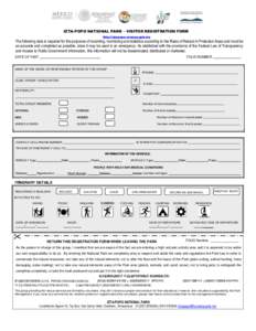 IZTA-POPO NATIONAL PARK – VISITOR REGISTRATION FORM http://iztapopo.conanp.gob.mx The following data is required for the purposes of recording, monitoring and statistics according to the Rules of Natural in Protected A