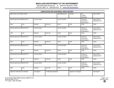 MARYLAND DEPARTMENT OF THE ENVIRONMENT 1800 Washington Boulevard ● Baltimore Maryland[removed]3000 ● [removed] ● www.mde.maryland.gov  CUMULATIVE OCCUPATIONAL DOSE HISTORY