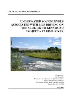 SR 24 Pile Driving Monitoring Report