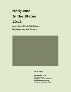 Marijuana In the States 2012 Analysis and Detailed Data on Marijuana Use and Arrests