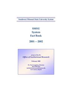 Southwest Missouri State University System  SMSU System Fact Book 2001  2002