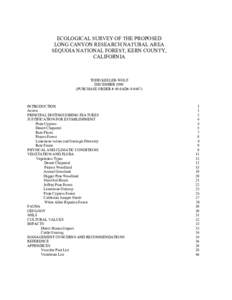 ECOLOGICAL SURVEY OF THE PROPOSED LONG CANYON RESEARCH NATURAL AREA SEQUOIA NATIONAL FOREST, KERN COUNTY, CALIFORNIA  TODD KEELER-WOLF