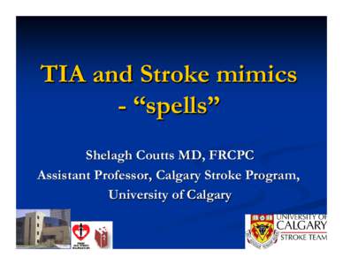 Is a TIA really transient or even ischemic, and a minor stroke actually minor?