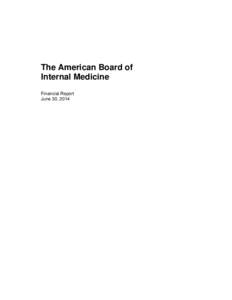 The American Board of Internal Medicine Financial Report June 30, 2014  Contents