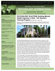 Psychology International ◦ MARCH[removed]NEWS AND UPDATES FROM THE AMERICAN PSYCHOLOGICAL ASSOCIATION OFFICE OF INTERNATIONAL AFFAIRS | MARCH 2014 APA Office of International Affairs