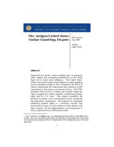 Gambling / Antigua / World Trade Organization / Federal Wire Act / Sports betting / Problem gambling / General Agreement on Trade in Services / Gaming law / Jay Cohen / International relations / International trade / Online gambling