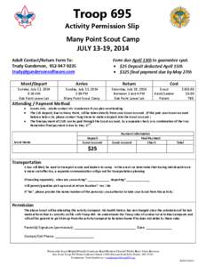 Troop 695 Activity Permission Slip Many Point Scout Camp JULY 13-19, 2014 Adult Contact/Return Form To: