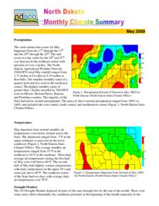 North Dakota / Rain / Precipitation / Climate / Climate of the United States / South Dakota / North American heat wave / Meteorology / Atmospheric sciences / States of the United States