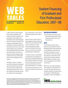 Web Tables—Student Financing of Graduate and First-Professional Education: 2007–08