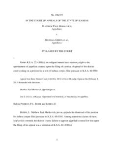 No. 106,937 IN THE COURT OF APPEALS OF THE STATE OF KANSAS MATTHEW PAUL MARKOVICH, Appellant, v. RANDALL GREEN, et al.,