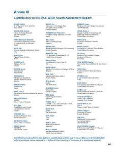 Annex III Contributors to the IPCC WGIII Fourth Assessment Report ACHARD, Frédéric Joint Research Centre of the EC Italy, France ADEGBULUGBE, Anthony