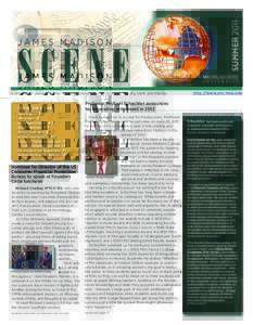 SCENE A newsletter serving James Madison College alumni, students, faculty, staﬀ, and friends. INSIDE THE SCENE: 2 3