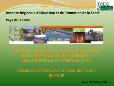 Instance Régionale d’Education et de Promotion de la Santé Pays de la Loire Place et rôle de la communauté éducative dans l’estime de soi des collégiens : une expérience en Maine et Loire