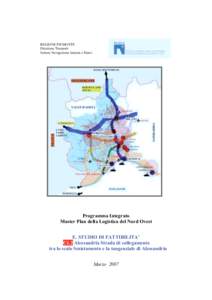 REGIONE PIEMONTE Direzione Trasporti Settore Navigazione Interna e Merci Programma Integrato Master Plan della Logistica del Nord Ovest