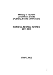 Ministry of Tourism Government of India (Publicity, Events & IT Division) NATIONAL TOURISM AWARDS[removed]