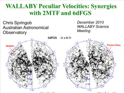 Space / Physics / 6dF Galaxy Survey / Large-scale structure of the cosmos / Galactic astronomy / Redshift / Fundamental plane / Cosmic distance ladder / Tully–Fisher relation / Astronomy / Physical cosmology / Extragalactic astronomy