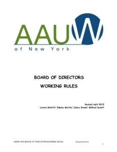 BOARD OF DIRECTORS WORKING RULES Revised April 2015 Loreen Ginnitti/ Edwina Martin/ Janice Brown/ Mildred Dewitt