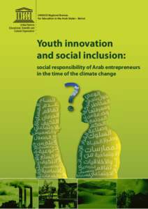 Youth innovation and social inclusion: social responsibility of Arab entrepreneurs in the time of the climate change; 2013