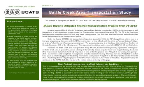 Transportation in Michigan / M-294 / M-6 / Metropolitan planning organization / M-96 / M-8 / Michigan State Trunkline Highway System / Michigan / Transportation in the United States / Michigan Department of Transportation