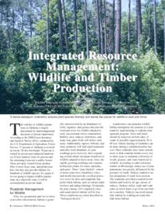 Integrated Resour ce Management: W ildlife and T imber Pr oduction By Claude Jenkins Wildlife Biologist in partnership with the Alabama Forestry Commission,
