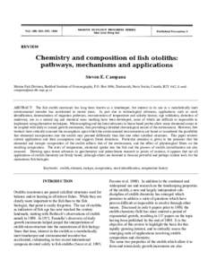 Steven E. Campana Marine Fish Division, Bedford Institute of Oceanography, P.O. Box 1006, Dartmouth, Nova Scotia, Canada, B2Y 4A2, E-mail: [removed] ABSTRACT: The fish otolith (earstone) has long been kn